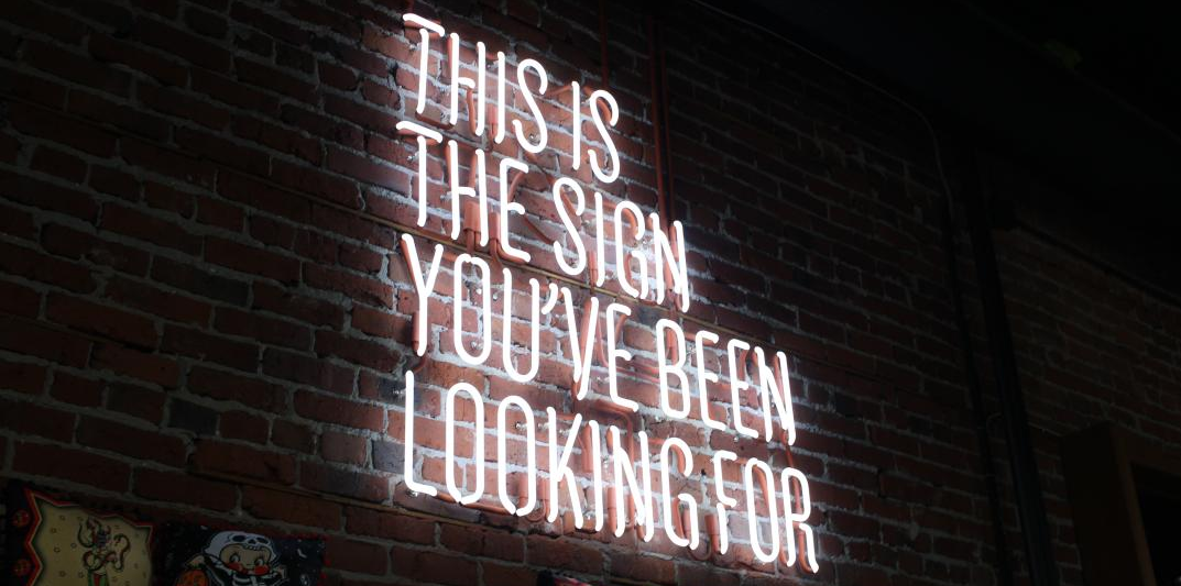 This is the sign you've been looking for